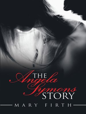 cover image of The Angela Symons Story